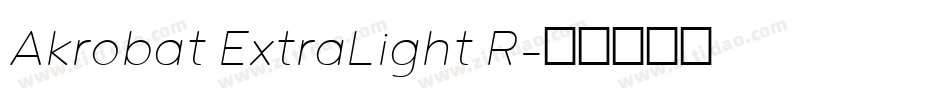 Akrobat ExtraLight R字体转换